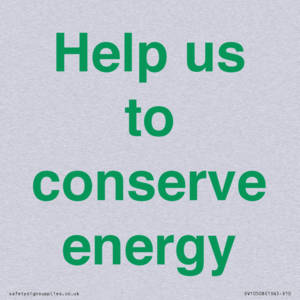 Help us to conserve energy 